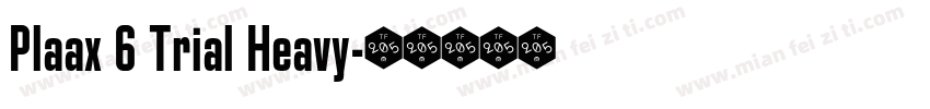 Plaax 6 Trial Heavy字体转换